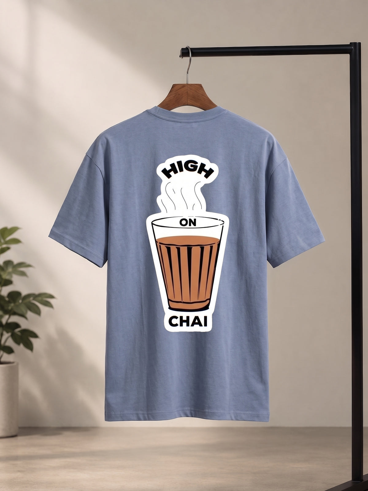 HIGH ON CHAI